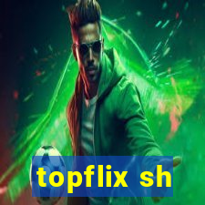 topflix sh